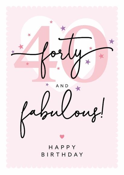 Classic 40th Birthday Card - For Her - Forty And Fabulous created by The Stamford Press