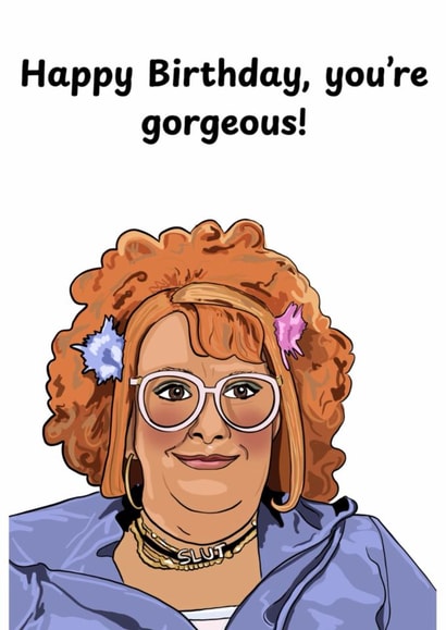 Funny Birthday Card - Gimme Gimme Gimme - Linda La Hughes created by Georgie Farnfield