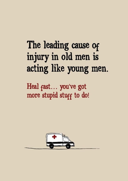 Funny Get Well Card - Stupid Stuff - For Him created by Tainted Genie