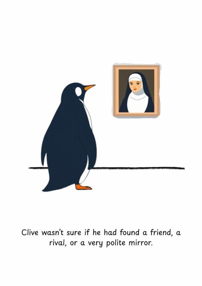 Funny Just Because Card - Penguin - Nun created by Ed Whyte