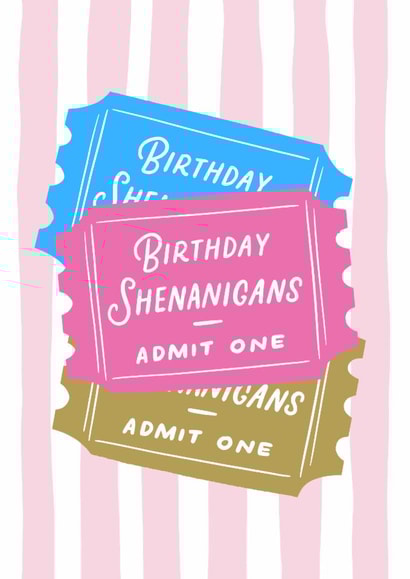 Classic Birthday Card - Birthday Shenanigans Tickets created by Violet and Alfie