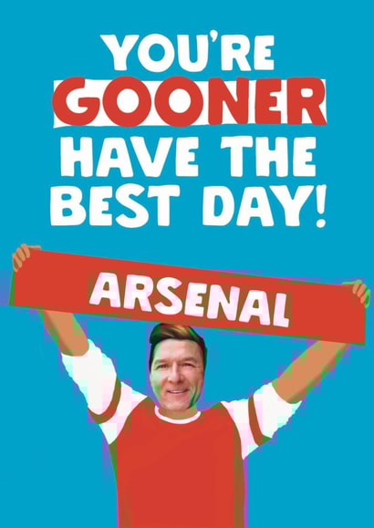 Funny Birthday Card - Arsenal Football - Gooner created by Giddy Kipper