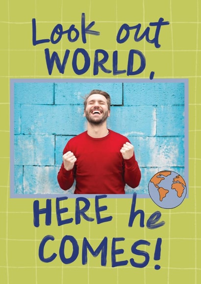 Classic Congratulations Card - Look Out World - For Him created by Sweetlove Press