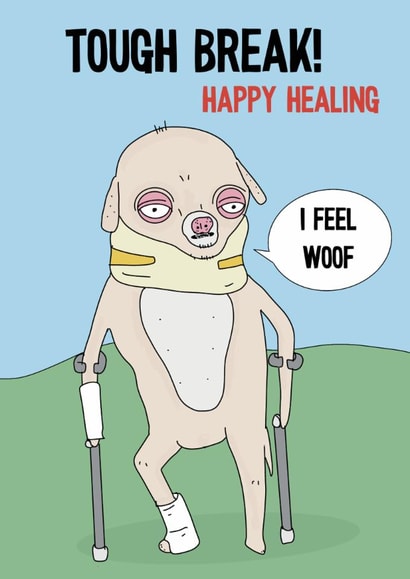Fun Get Well Soon - Tough Break! - Dog created by Blessherlittleartoons by Amy