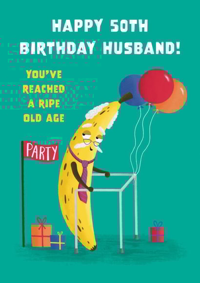Cute 50th Birthday Card - For Husband - Ripe Banana created by Hannah Jayne Lewin