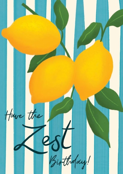 Arty Birthday Card - Have The Zest Birthday - Lemons created by Stephanie Staunton