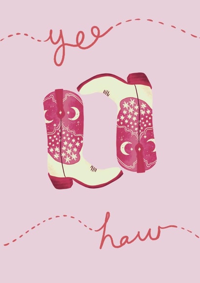 Fun Just Because Card - Yee Haw - Cowboy Boots created by @JessRoseDraws