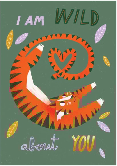 Cute Anniversary Card - Tiger - Wild About You created by Giulia Martinelli