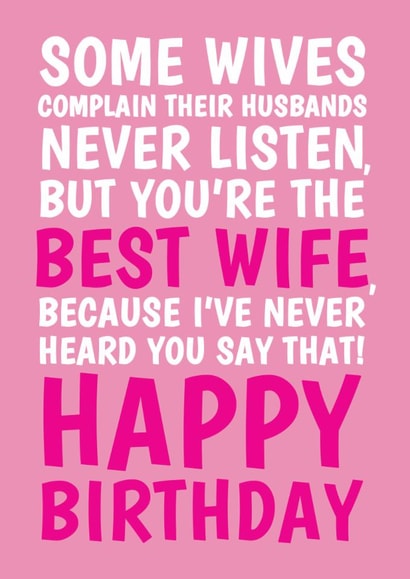 Funny Birthday Card - For Wife - Never Listen created by @Cupsie's Creations