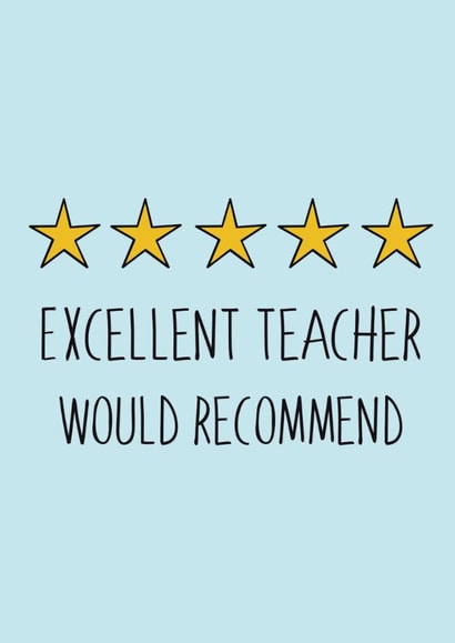 Funny Thank You Card - For Teacher - Would Recommend created by Stuck Shop Gifts