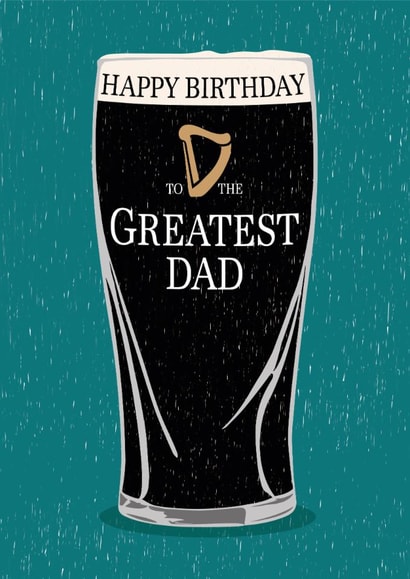 Classic Birthday Card - The Greatest Dad - Guinness created by Gellie Design