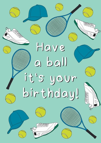 Classic Birthday Card - Tennis - Have A Ball created by Stuck Shop Gifts