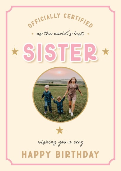 Classic Birthday Card - Best Sister - Certificate created by LuxeLumination