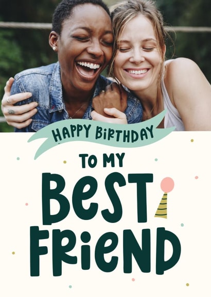 Classic Birthday Card - Best Friend created by Abbie Imagine