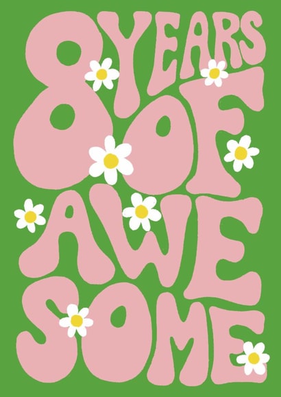 Pretty Birthday Card - 8th - Awesome created by Rebecca McConnachie