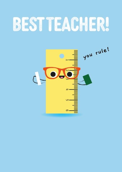 Cute Thank You Card - Best Teacher - Ruler - You Rule! created by Pango Productions