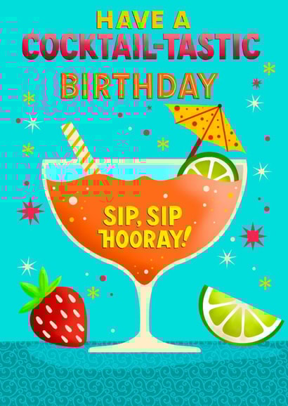 Sip Sip Hooray! It’s Your Cocktail-Tastic Birthday! created by Regina Moore