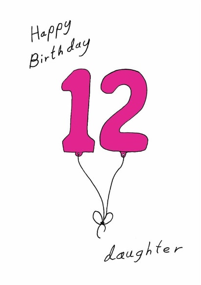 Classic 12th Birthday Card - For Daughter - Balloons created by A Ray of Sunshine Cards