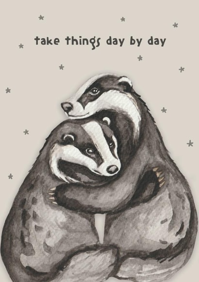 Cute Thinking Of You Card - Badger Hug - Take Things Day By Day created by lil wabbit