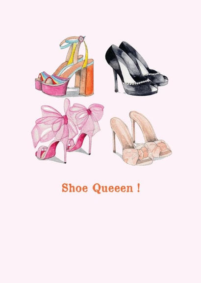Classic Birthday Card - For Her - Shoe Queen - High Heels created by Crumble and Core