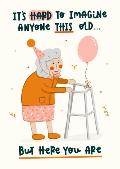 Funny Birthday Card - Old Lady - Zimmer Frame created by Abbie Imagine