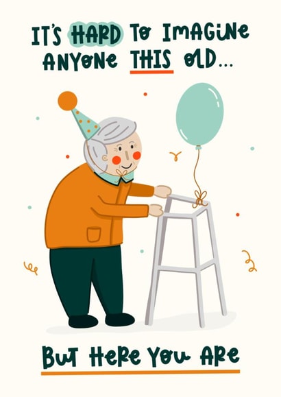 Funny Birthday Card - Old Man - Zimmer Frame created by Abbie Imagine