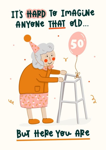 Funny Birthday Card - 50th - Old Lady - Zimmer Frame created by Abbie Imagine