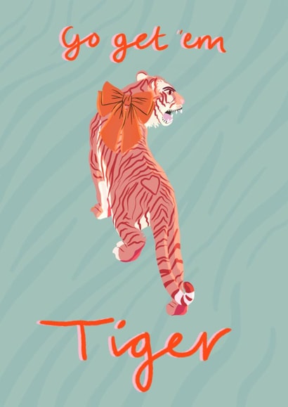Go get ‘em Tiger created by @JessRoseDraws