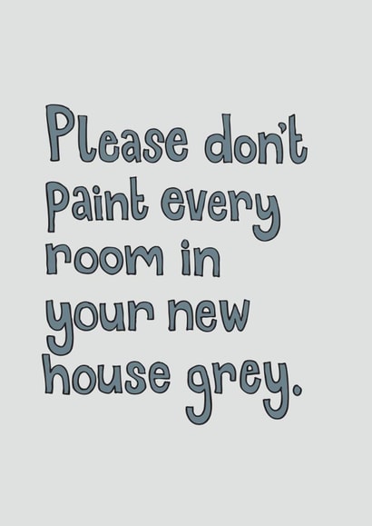 Funny New Home Card - Grey House created by The Curious Pancake