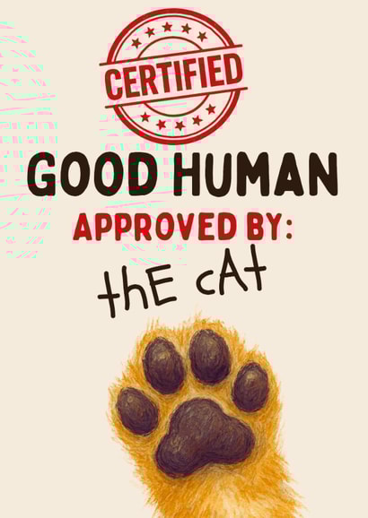 Cute Just Because Card - Good Human - From The Cat created by Hello Fridays Studio