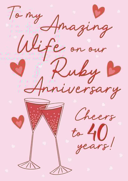Classic 40th Anniversary Card - For Wife - Cheers To 40 Years! created by Stuck Shop Gifts