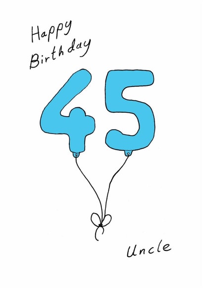 Classic 45th Birthday Card - For Uncle - Balloons created by A Ray of Sunshine Cards