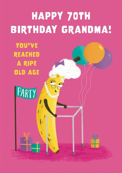 Cute Birthday Card -70th - For Grandma - Ripe Banana created by Hannah Jayne Lewin