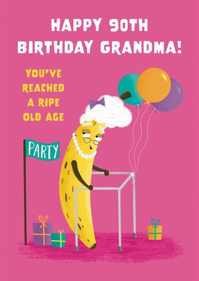 Cute Birthday Card - 90th - For Grandma - Ripe Banana created by Hannah Jayne Lewin