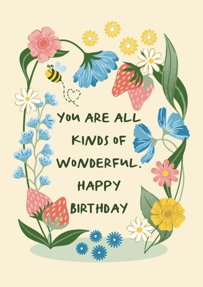Pretty Birthday Card - For Her - You Are All Kinds Of Wonderful - Flowers created by Holly Hudson-Smith