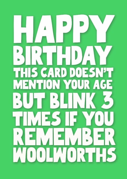 Funny Birthday Card - Woolworths created by Pickled Prints