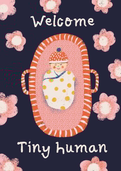 Cute New Baby Card - Welcome Tiny Human - Girl created by Lotta Designs