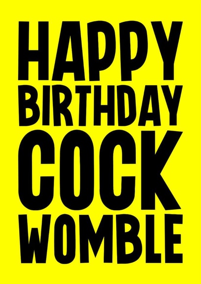 Rude Birthday Card - Cock Womble created by Blind Faith