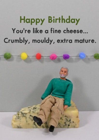 Cheeky Birthday Card - For Him - Mature Cheese created by Bold & Bright Cards