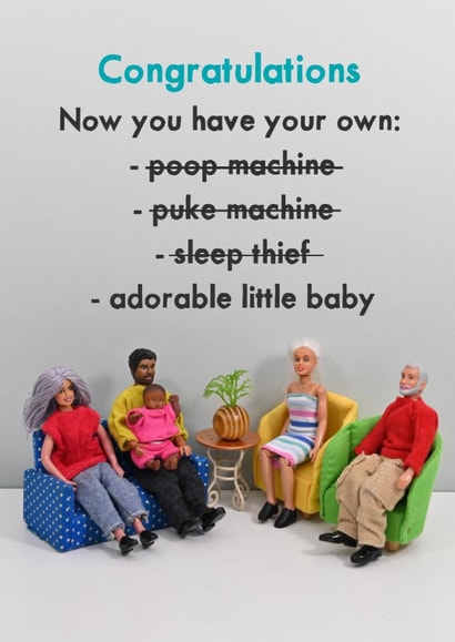 Funny New Baby Card - You Have Your Own Poop Machine, Puke Machine, Sleep Thief created by Bold & Bright Cards
