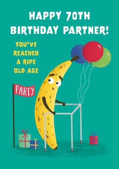 Cute 70th Birthday Card - For Partner - Ripe Banana created by Hannah Jayne Lewin