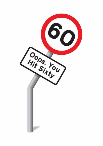 Funny Birthday Card - 60th - Road Sign created by mungo and shoddy