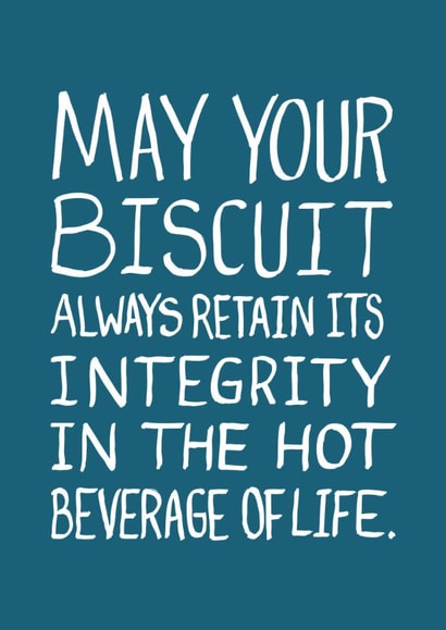 Funny Love And Friendship Card - Biscuit Dunking Integrity created by The Curious Pancake