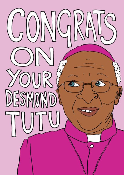 Funny Graduation Card - Desmond Tutu - Degree Results created by The Curious Pancake