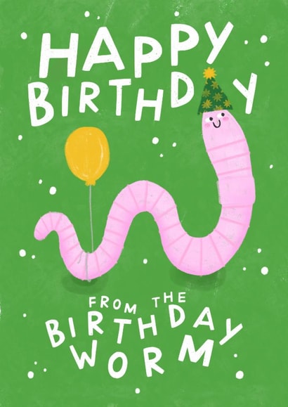 Cute Birthday Card - Birthday Worm created by Claire Schorman