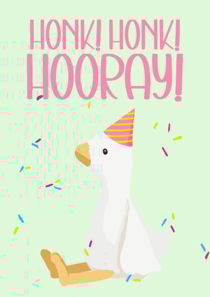 Honk Honk Hooray Silly Goose Birthday Card created by Illustratoni