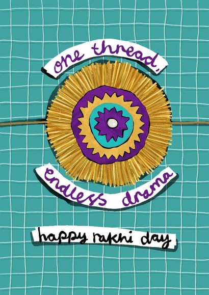 Fun Raksha Bandhan Card - One Thread, Endless Drama - Pun created by The Playful Indian