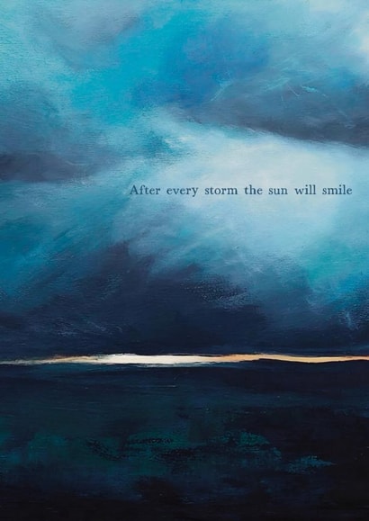 Arty Sympathy Card - After Every Storm created by Heidi Clawson Art