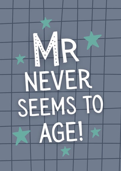 Classic Birthday Card - Mr. Never Seems to Age created by original fox designs