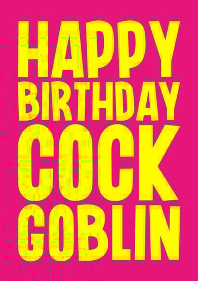 Rude Birthday Card - Cock Goblin created by Blind Faith